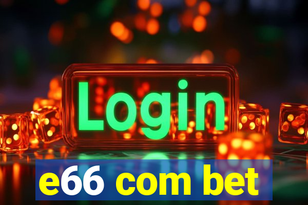 e66 com bet